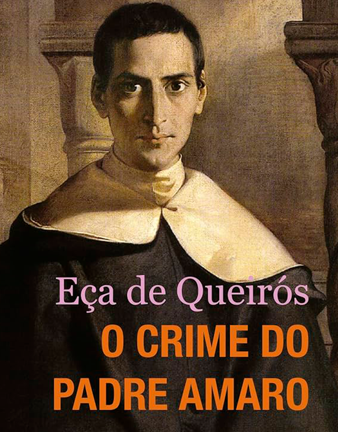 O crime do Padre Amaro, de Eça de Queirós