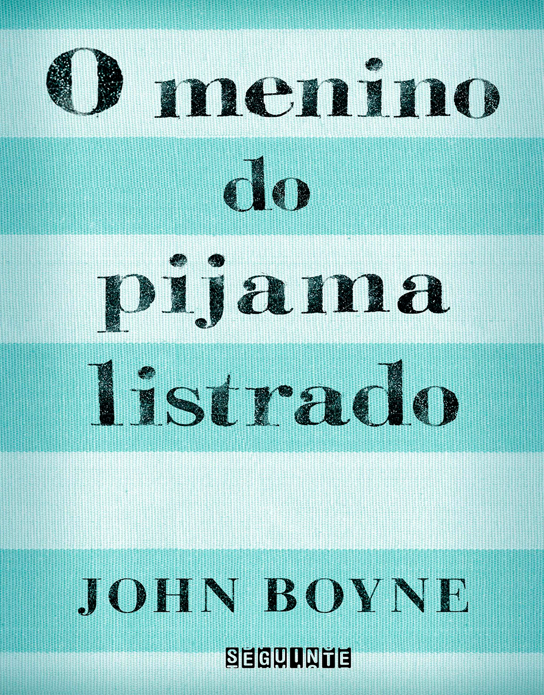 O menino do pijama listrado, de John Boyne